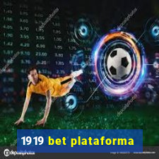 1919 bet plataforma